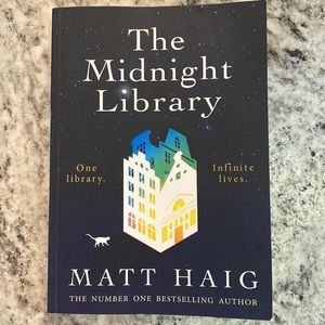 “The midnight library” by Matt haig